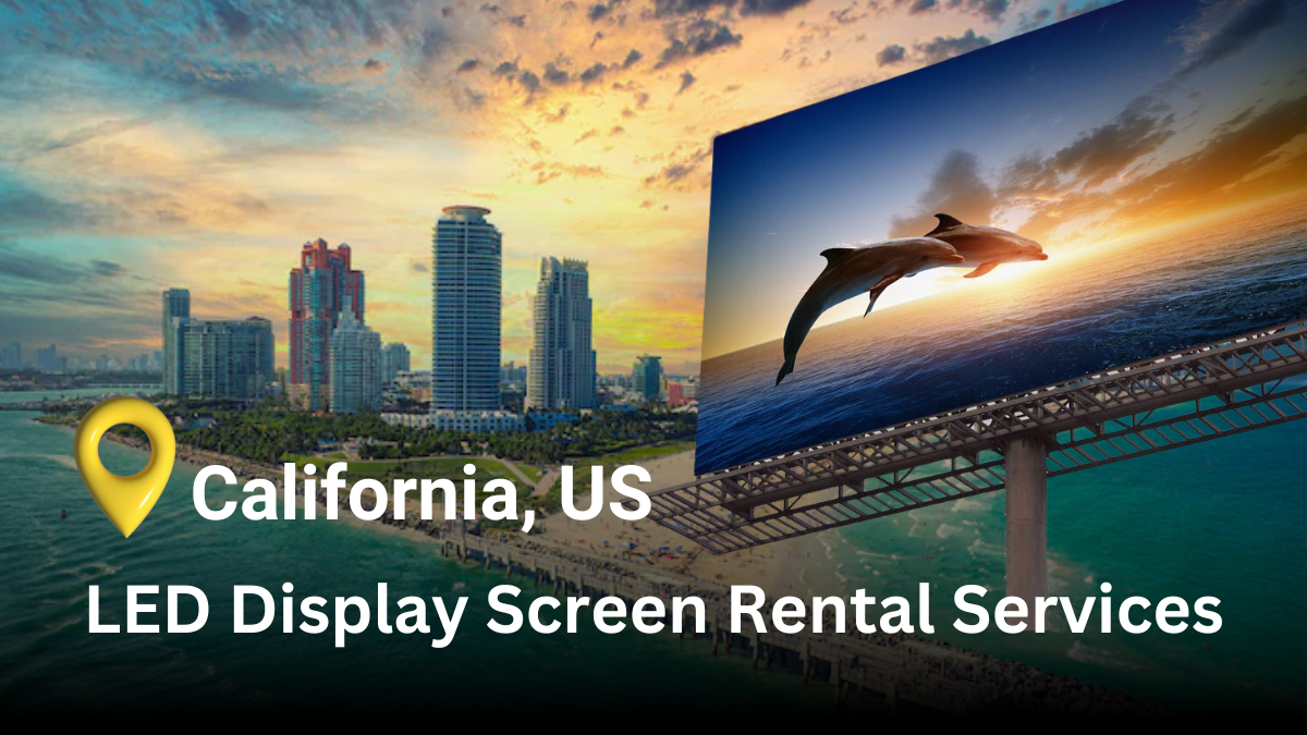 LED Screen Rental California