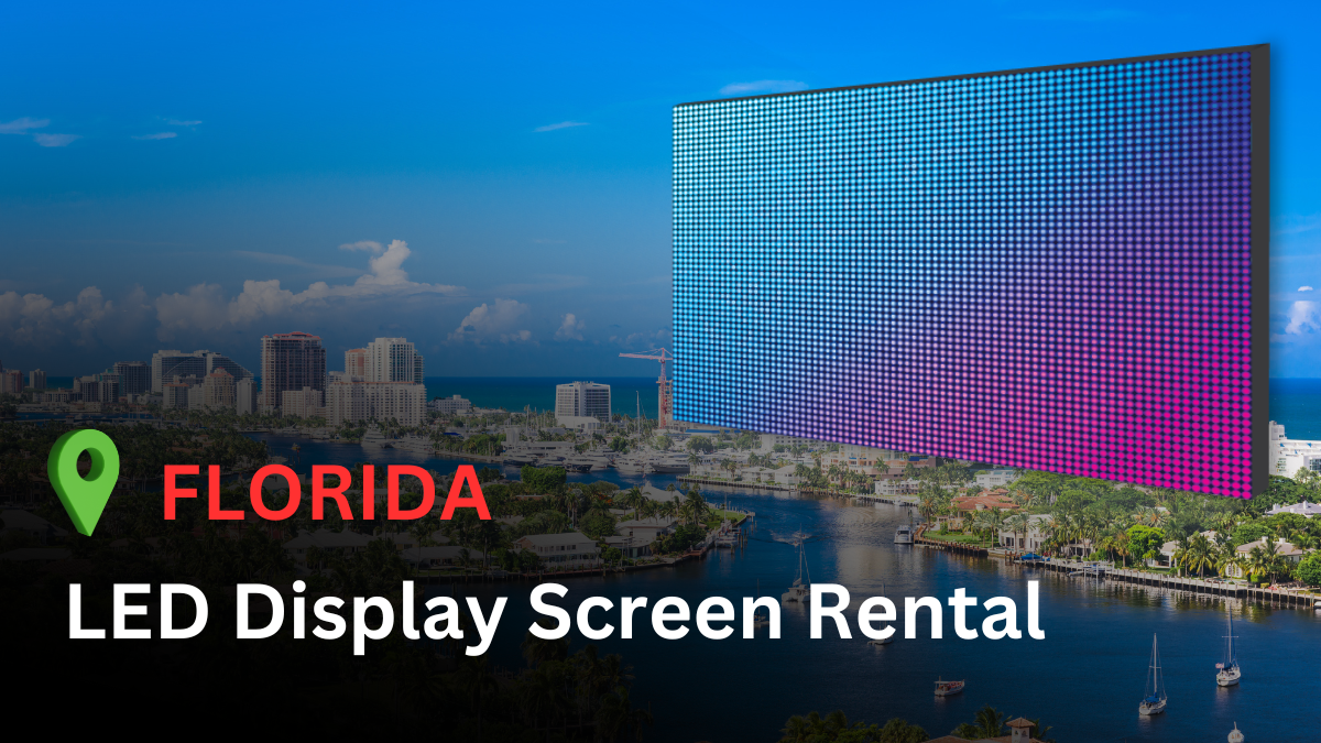 LED display Screen Rental in Florida